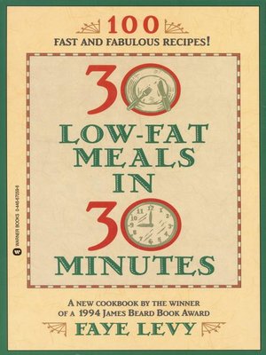 cover image of 30 Low-Fat Meals in 30 Minutes